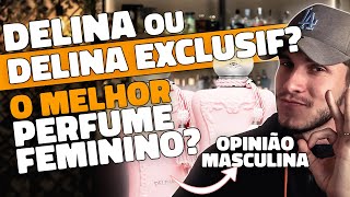 PARFUMS DE MARLY DELINA vs DELINA EXCLUSIF  PERFUME de NICHO FEMININO  Resenha COMPARATIVA [upl. by Llertnov51]