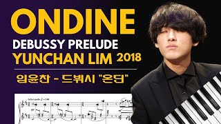 Debussy quotONDINEquot Preludes Book2 YUNCHAN LIM 2018  임윤찬 14살때 quot온딘quot 드뷔시 전주곡 2권에서 [upl. by Litnahc]