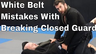 If You Struggle Breaking Closed Guard as White Belt Then Watch This Video [upl. by Dualc918]