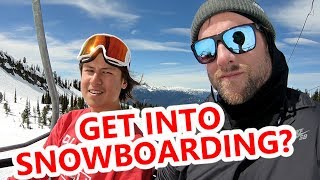 How To Get Into Snowboarding [upl. by Waddell]