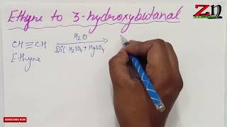 Ethyne to 3 hydroxybutanal  Organic Conversion  Ethyne reactions  Ethyne conversion  Class 12th [upl. by Kcirdorb]