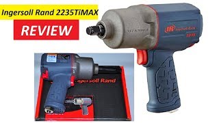 Ingersoll Rand 2235 TiMAX Drive Air Impact Wrench Review 2019 [upl. by Nea876]