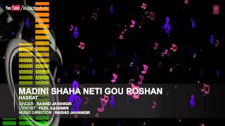 Official Song Madini Shaha Neti Gou Roshan  TSeries Kashmiri Music  Rashid Jahangir [upl. by Eyde]