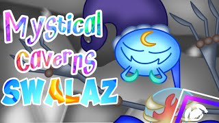 Mystical Caverns  Swalaz My Singing Monsters Fanmade [upl. by Zandra760]