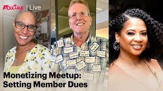 Recording Monetizing Meetup Setting Member Dues [upl. by Peugia]