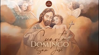 Cuarto Domingo de la Devoción de los Siete domingos a San José [upl. by Percy435]