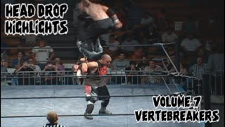 Head Drop Highlights Vol 7 Vertebreaker Clips [upl. by Rakabuba]