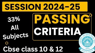 Passing Criteria Cbse Class 10 amp12 2025 [upl. by Ennaeirrac]