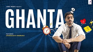 Ghanta Official Video Aparshakti Khurana  Jackky Bhagnani  Vayu  Viruss  Jjust Music [upl. by Hplodnar492]