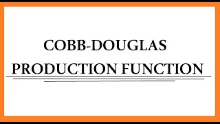 Cobb Douglas production function in Malayalam [upl. by Yrreiht439]