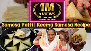 Samosa Patti Recipe With Tips amp Tricks  Keema Samosa Recipe  How To Make Samosa At Home [upl. by Roana]