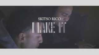 Skitso Rico Make it Directed By SBroussard Films [upl. by Ezalb]