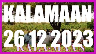 KALAMAAN 26 DECEMBER 2023 [upl. by Gard]