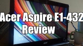 Acer Aspire E1432 Laptop Review [upl. by Gerg868]