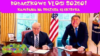 Kampania na Prezesa Elektryka  Robaczkowe Vlogi S2E1 [upl. by Susan]