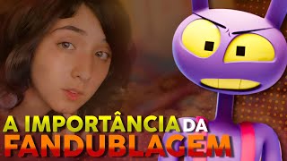 IMPORTÂNCIA DA FANDUBLAGEM [upl. by Celie]