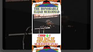 The Day of Separation The Honorable Elijah Muhammad [upl. by Aihsercal]