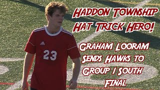 Haddon Twp 3 Schalick 0  Boys soccer  Group 1 South semifinal  Graham Looram hat trick [upl. by Tneicniv993]