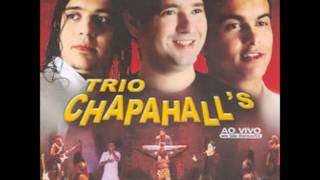 Trio Chapahalls [upl. by Delphine]