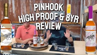 PINHOOK 8YR AND HIGH PROOF REVIEW [upl. by Aubin]