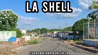 🇻🇪 Recorrido por el Barrio La Shell Ciudad Bolívar Venezuela 2024 [upl. by Reneta285]