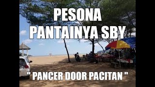 PESONA quot Pantai PANCER DOOR quot PACITAN [upl. by Hgieloj994]