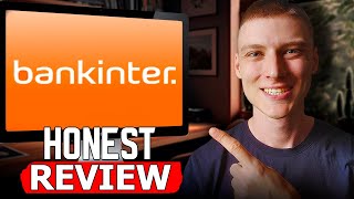 Bankinter Review Best or Worst Bank for Your Mone [upl. by Letnuhs]