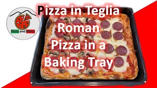 Pizza in Teglia – easy Pizza on a Baking Tray [upl. by Bihas]