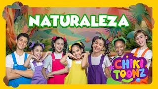 Naturaleza  ChikiToonz  Música Infantil crianças kidsvideo song [upl. by Hnid]