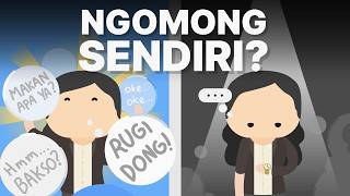 Kenapa Kita Suka Ngomong Sendiri [upl. by Efi]