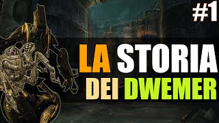 La Storia dei Dwemer  The Elder Scrolls Lore 1  ITA [upl. by Elah651]