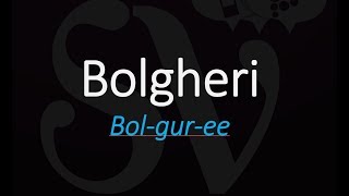 How to Pronounce Bolgheri Best of Italian Wine Pronunciation [upl. by Cyrill]