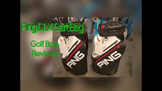 Ping DLX Golf Bag Reviews PingDLX [upl. by Nnylyrehc]