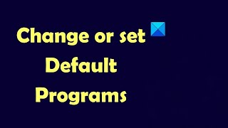 How to Set Default Programs in Windows 1011  Quick amp Easy Guide [upl. by Whorton134]