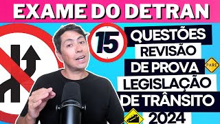 Prova do Detran REVISÃO 2024  15 QUESTÕES COMENTADAS DO EXAME TEÓRICO Legislação de trânsito [upl. by Halas]