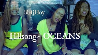 quotOceansquot Where Feet May Fail Hillsong United  COVER amp HOWTO 3B4JOY [upl. by Veronique]