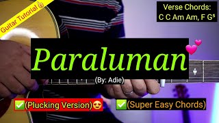 Paraluman  Adie Super Easy Chords😍  Plucking Version  Guitar Tutorial [upl. by Anahpets190]