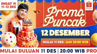 Shopee 1212 Birthday Sale Promo Puncak Mulai Duluan 11 Des 2000 [upl. by Aronos938]