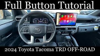 2024 Toyota Tacoma TRD OFFROAD FULL Button Tutorial [upl. by Ainyt]