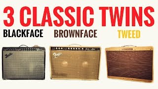 3 Classic Fender TWIN Amps  Tweed Vs Blackface Vs Brownface [upl. by Nolad]