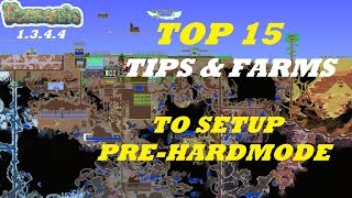 Terraria 1344 TOP 15 Farms  Tips You Need BEFORE HARDMODE [upl. by Tyrrell357]