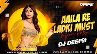 Aaila Re Ladki Mast Mast Tapori Remix  DJ Deepsi  aaila re ladki mast mast dj remix song [upl. by Oshinski]