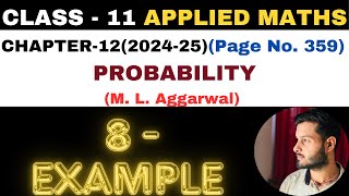 8 Example solution l Chapter 12 l PROBABILITY l Class 11th Applied Maths l M L Aggarwal 202425 [upl. by Hux44]