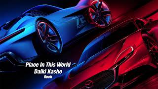 Place In This World  Daiki Kasho Gran Turismo 7 Soundtrack [upl. by Ahsemat]