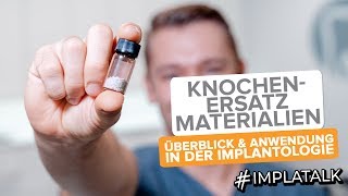 Knochenersatzmaterialien in der Implantologie  Überblick und Anwendung [upl. by Adnicul]