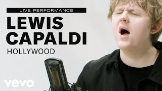 Lewis Capaldi  quotHollywoodquot Live Performance  Vevo [upl. by Ahsi]