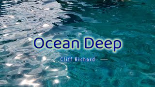 OCEAN DEEP  4k Karaoke Version  in the style of Cliff Richard [upl. by Kovacs]