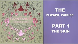 PART 1 THE SKINTHE FLOWER FAIRIESCICELY MARY BARKER [upl. by Werby]