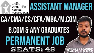 Freshers CA CMA CFA MBA MCom amp BCom Govt Vacancies in National Housing Bank [upl. by Doomham]