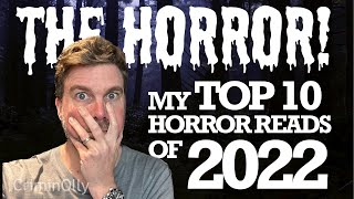 My Top 10 Horror Reads of 2022 [upl. by Alver]